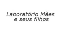 Laboratório Mães e seus filhos